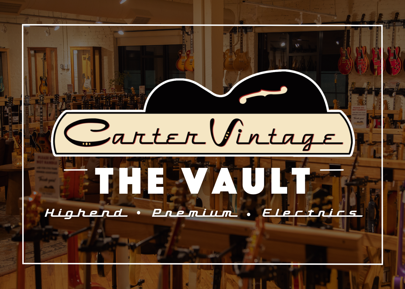 Carter Vintage Guitars Launches – The Vault