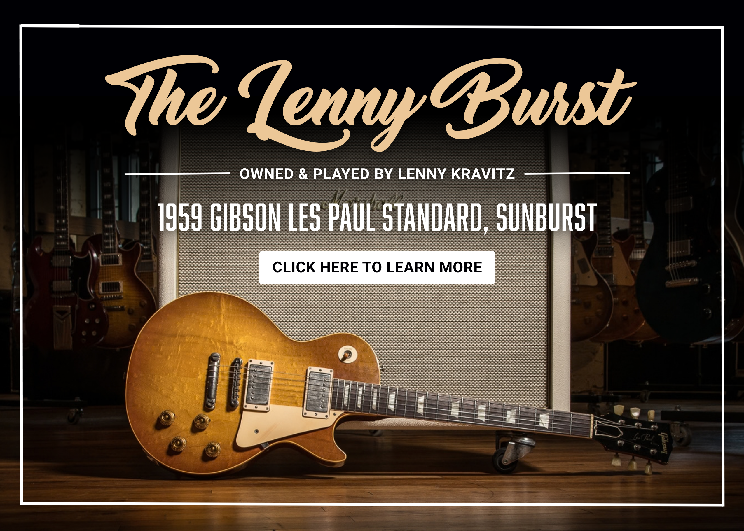 “The Lenny Burst” – A Gibson Les Paul Standard 1959, Sunburst